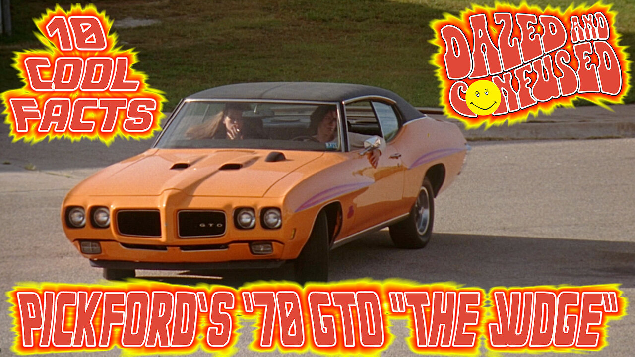 10 Cool Facts About Pickford's '70 GTO "The Judge" - Dazed & Confused (OP: 4/26/23)