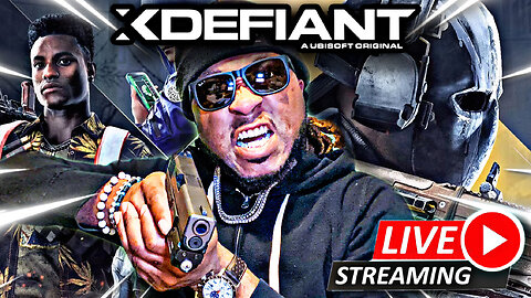 NEW XDEFIANT LIVE STREAM