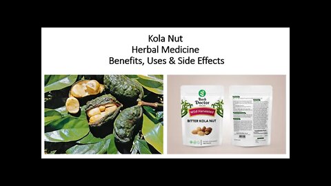 Kola nut Herbal Medicine Benefits, Uses & Side Effects