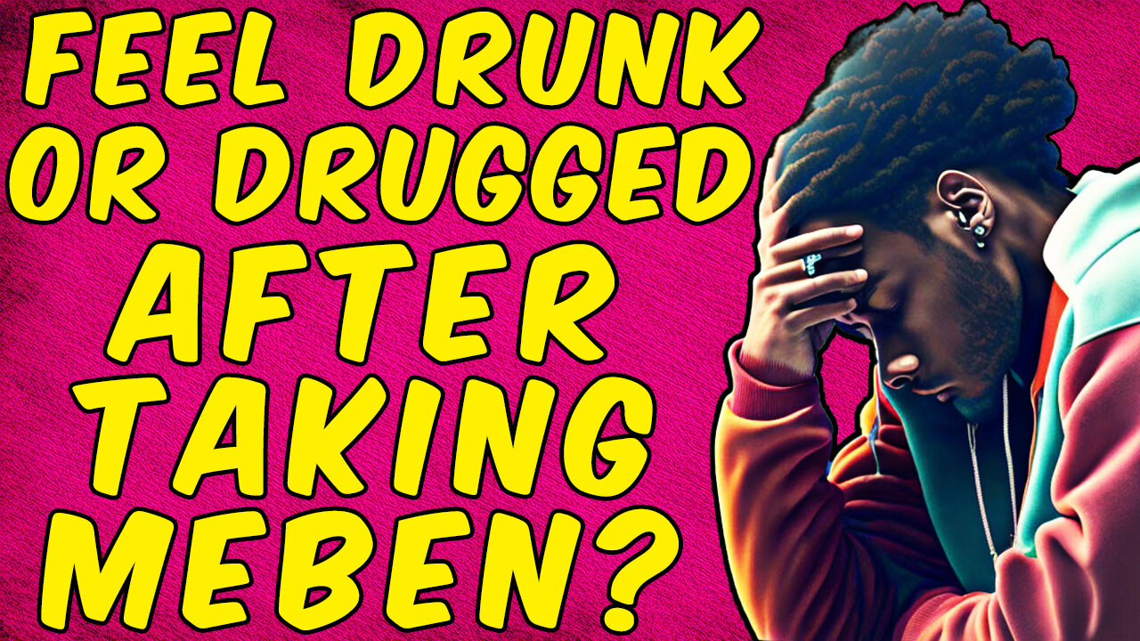 Why You FEEL DRUNK/DRUGGED After Taking MEBENDAZOLE!