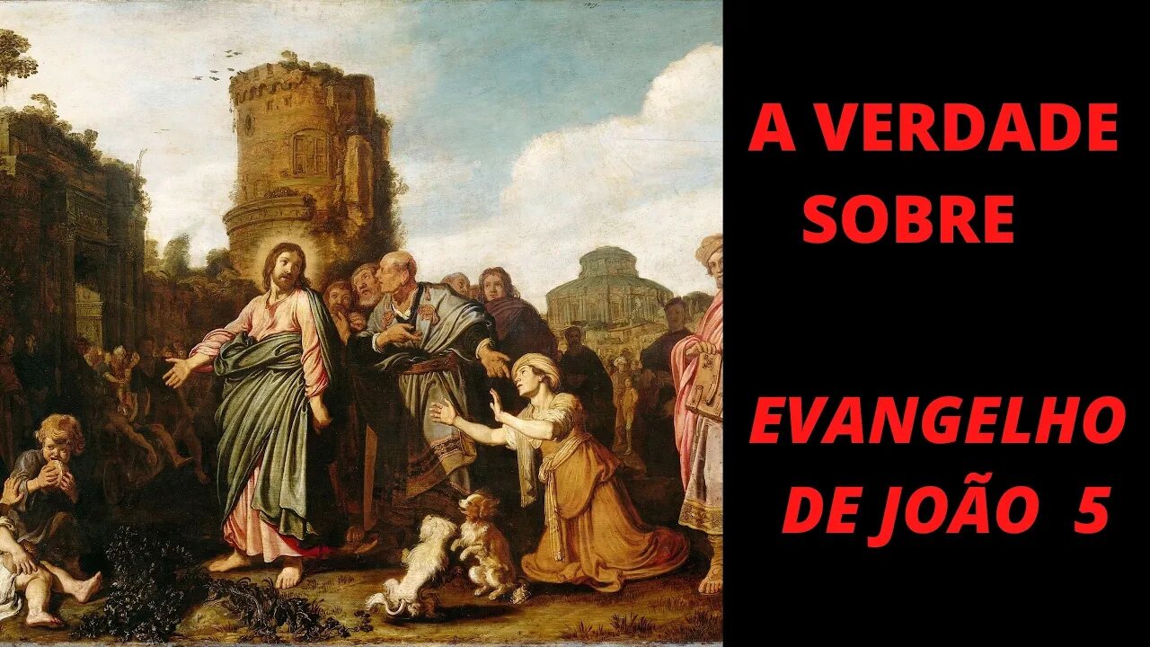 A VERDADE SOBRE O CAPITULO 5 DE JOÃO - O PARALITICO DO TANQUE DE BETESDA, ESTÁ NO CAPITULO 5.