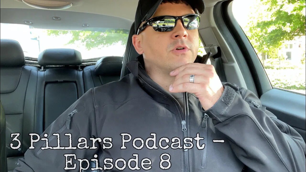 3 Pillars Podcast - Episode 8, “F.E.A.R.”