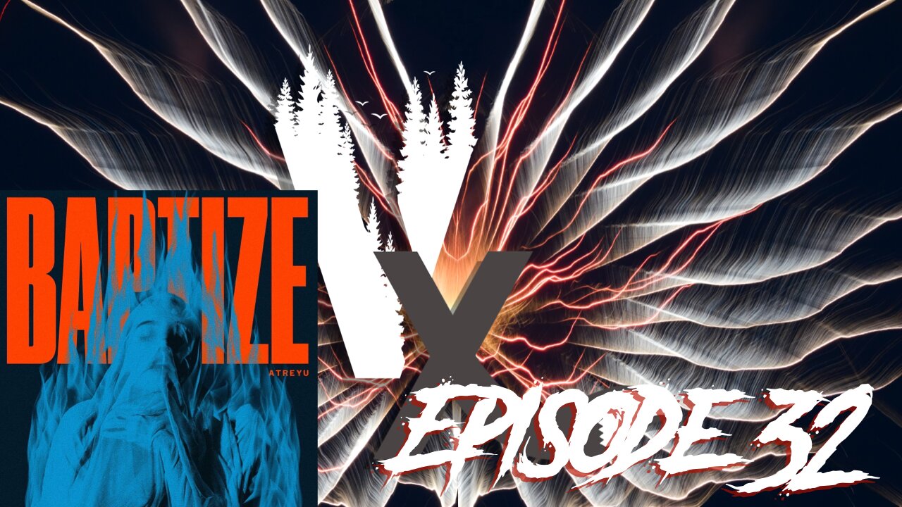 Atreyu - Baptize Review | Victor & the Giant Fox Podcast