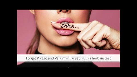 Forget Prozac & Valium - Try this herb instead