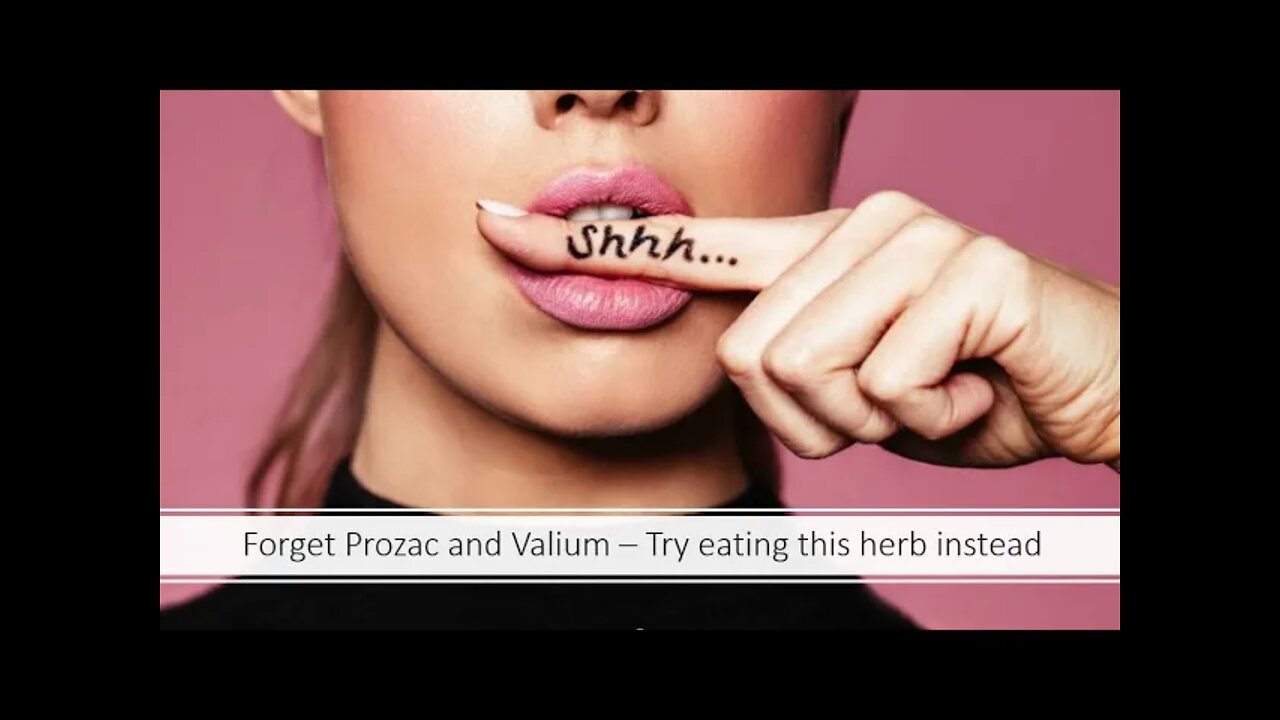 Forget Prozac & Valium - Try this herb instead