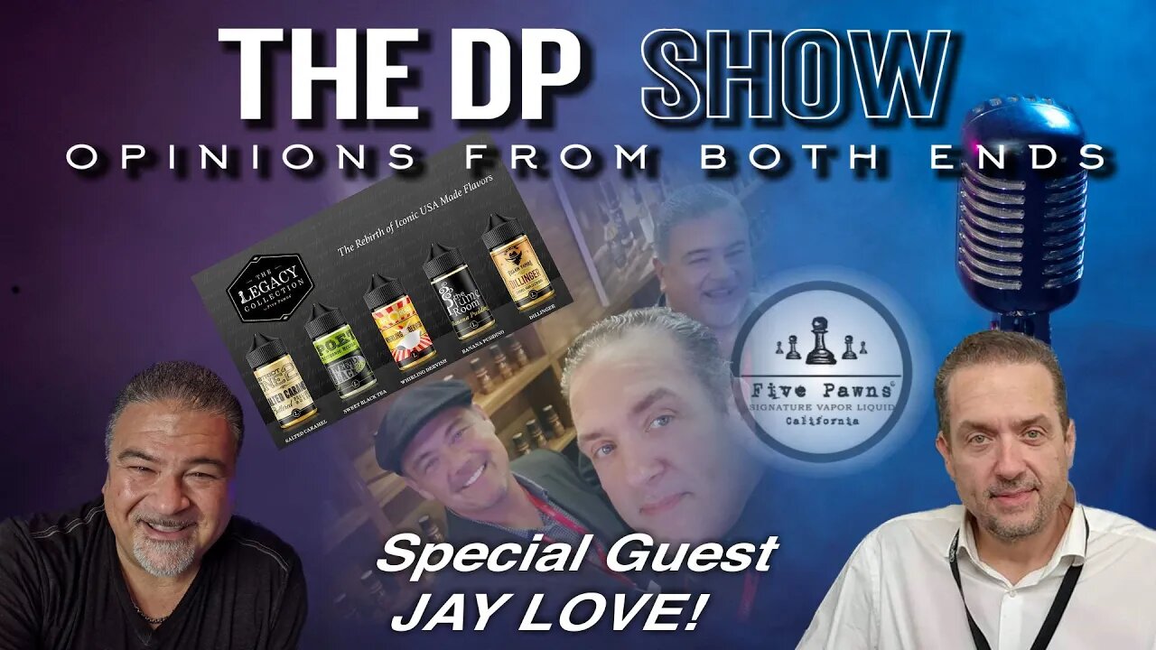 The DP SHOW! Special Guest - Jay Love from Five Pawns