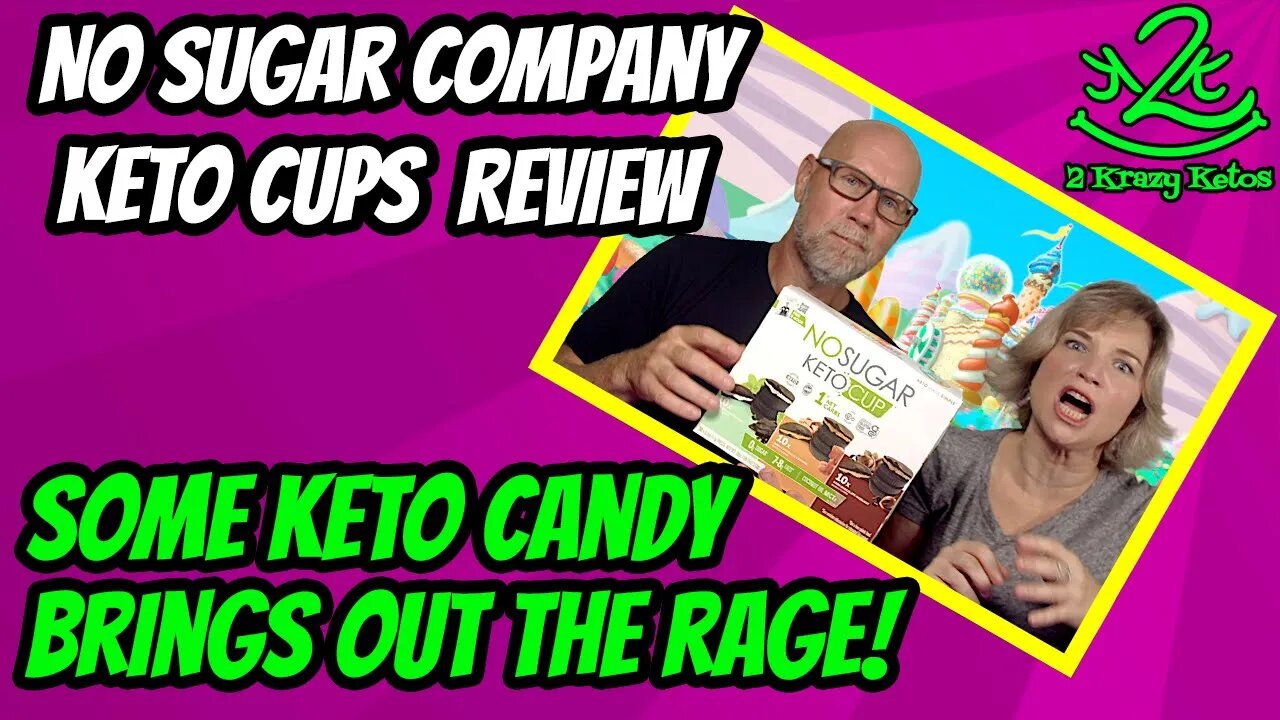 No sugar company Keto Cups review | Some keto candy angers us.