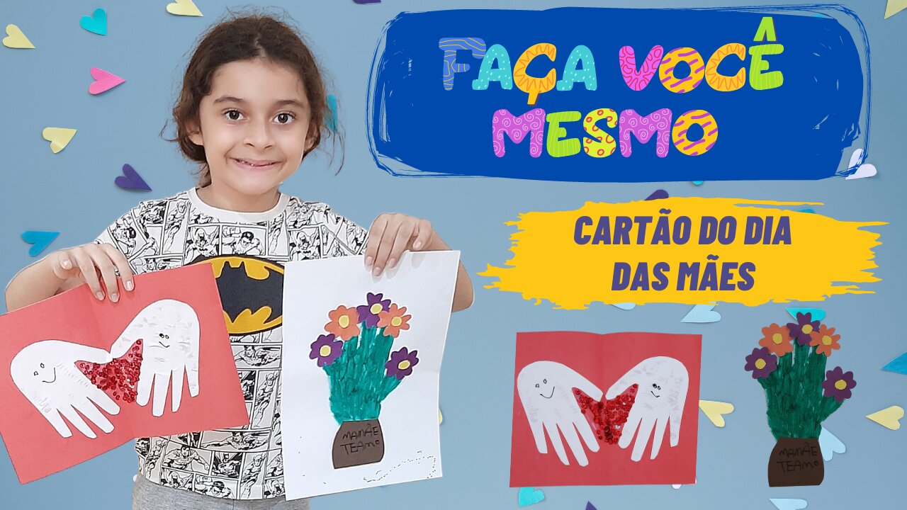 2 CARTÃO PARA O DIA DAS MÃES / FAÇA VOCÊ MESMO #facavocemesmo