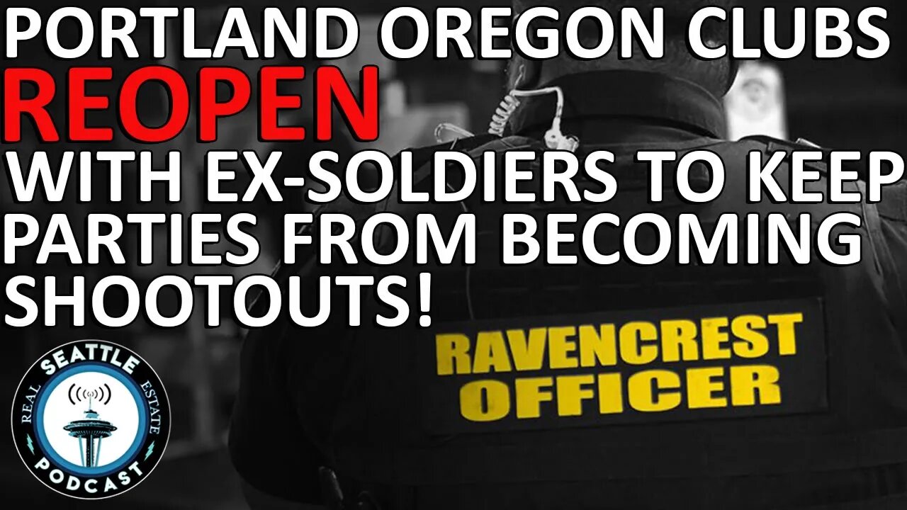 Portland Clubs Reopen With Ex-Soldiers to Keep Parties From Becoming Shootouts