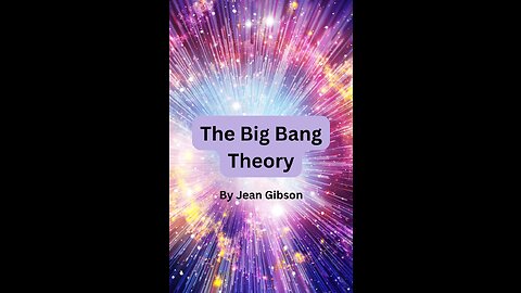 The Big Bang Theory, By Jean Gibson