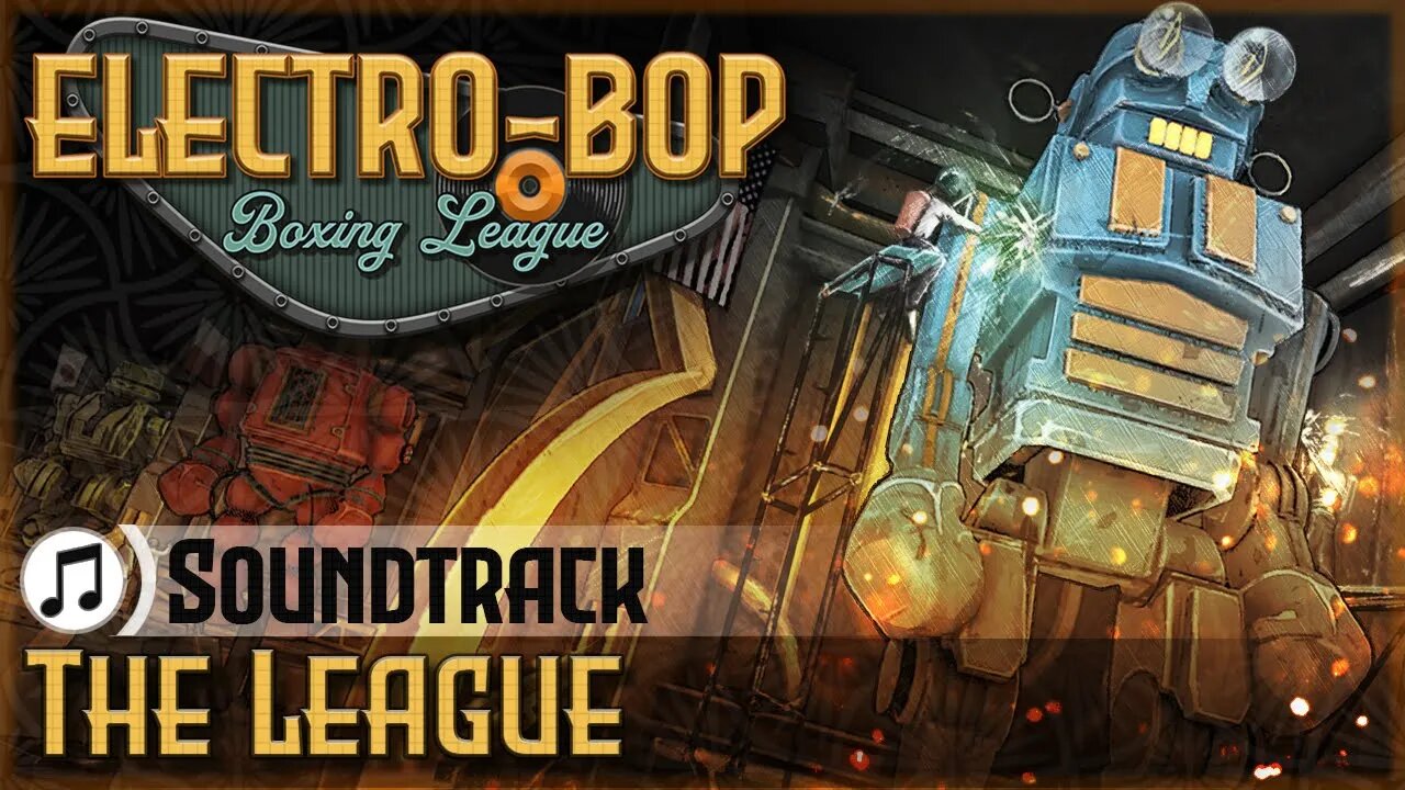 Electro Bop Soundtrack - The League