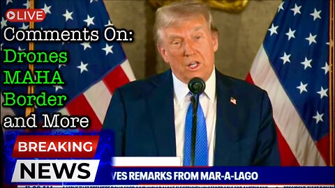 🚨 BREAKING NEWS: Trump gives remarks from Mar-a-Lago 🚨