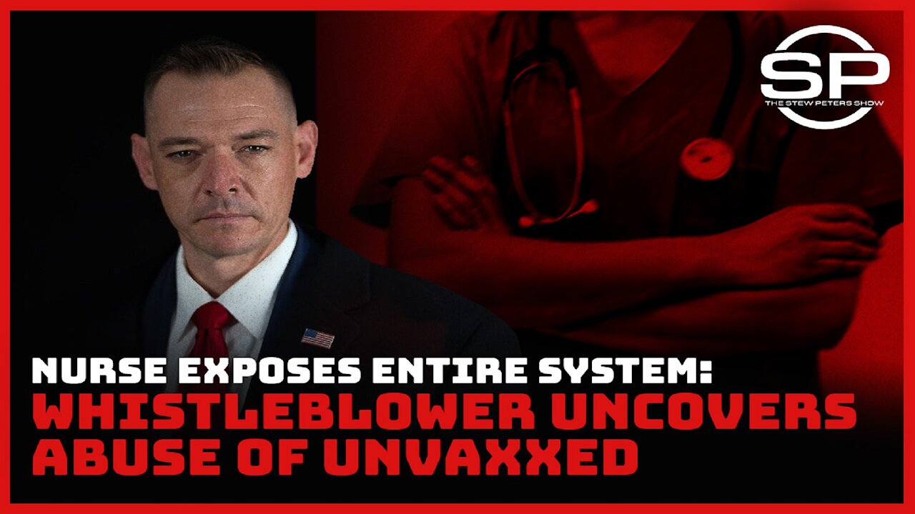 Nurse Exposes Entire System: Whistleblower Uncovers Abuse of Unvaxxed