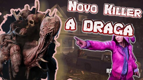 A DRAGA NOVO KILLER DEAD BY DAYLIGHT #dbd #deadbydaylightsurvivor #dlc