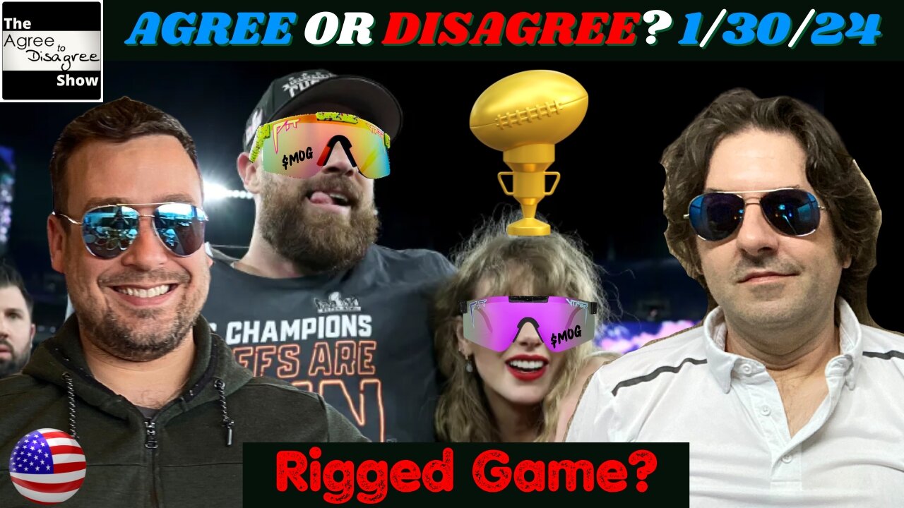 Terrible Taylor Takes As WW3 Looms! The Agree To Disagree Show - 01_30_24