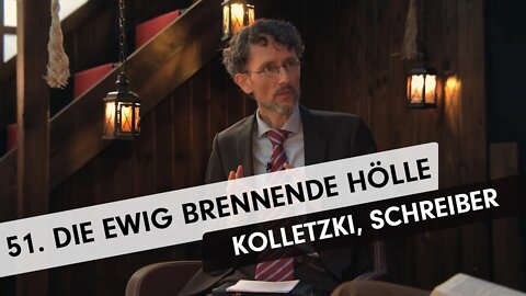 51. Die ewig brennende Hölle # Johannes Kolletzki, Ronny Schreiber # Eisberg voraus