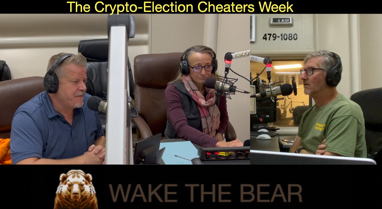 Wake the Bear Radio - Show 61 - The Crypto-Election Cheaters Week