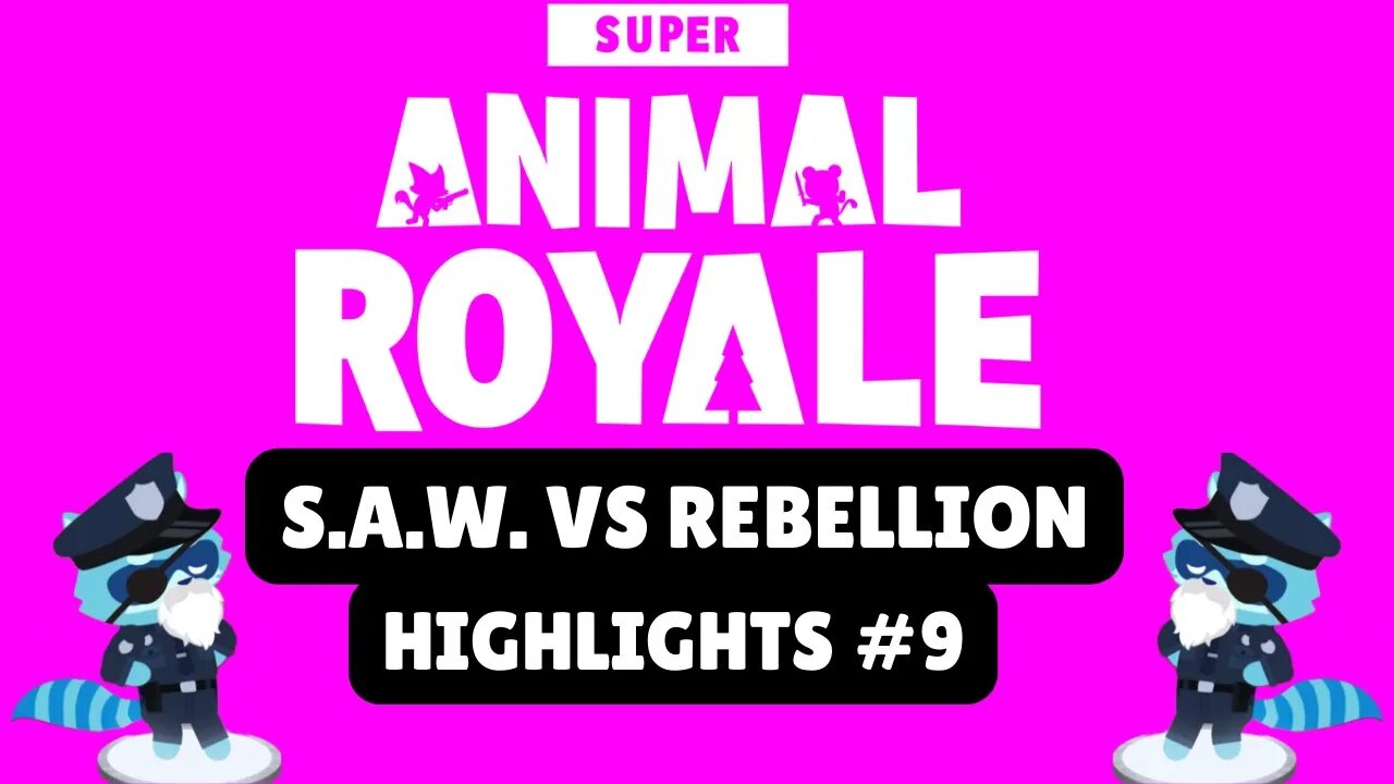 Funny Moments, Chill Vibes, and Highlights #9 | Super Animal Royale S.A.W. vs Rebellion