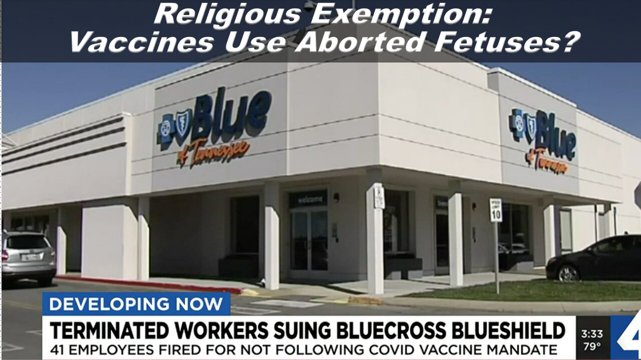 Religious Exemption: Vaccines Use Aborted Fetuses?