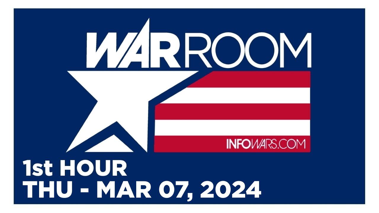 WAR ROOM [1 of 3] Thursday 3/7/24 • LIES & PROPAGANDA DURING SOTU, News, Reports & Analysis