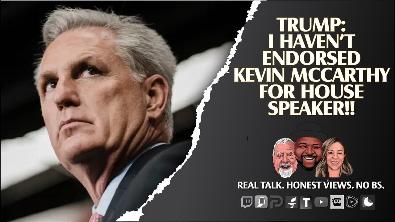 Trump Says He Hasn’t Endorsed Kevin McCarthy For Speaker