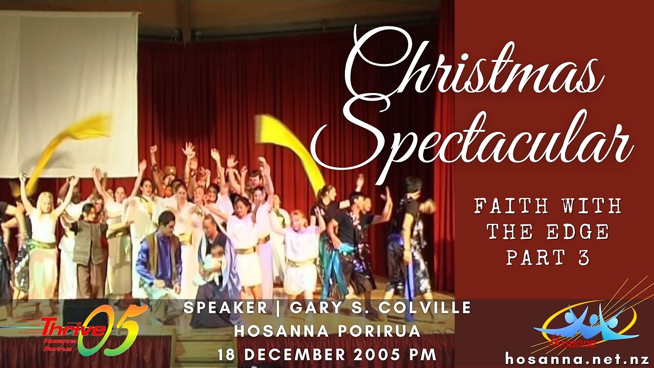 Christmas Spectacular 2005 (Gary Colville) | Hosanna Porirua