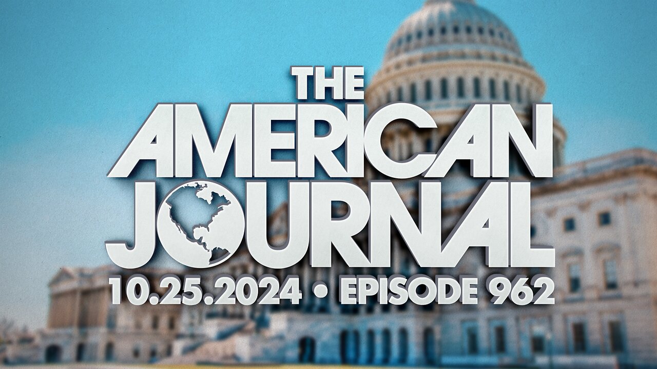 The American Journal - FULL SHOW - 10/25/2024