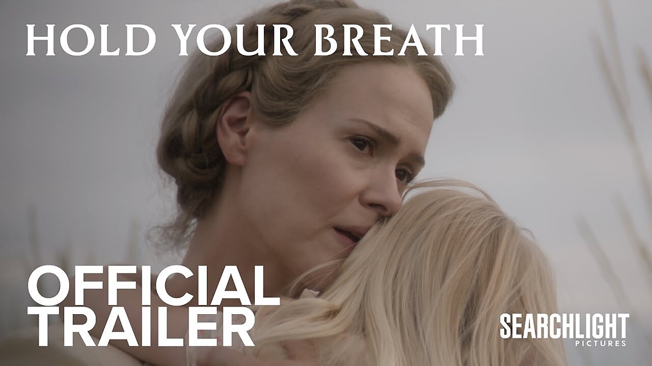 Hold Your Breath - Official Trailer