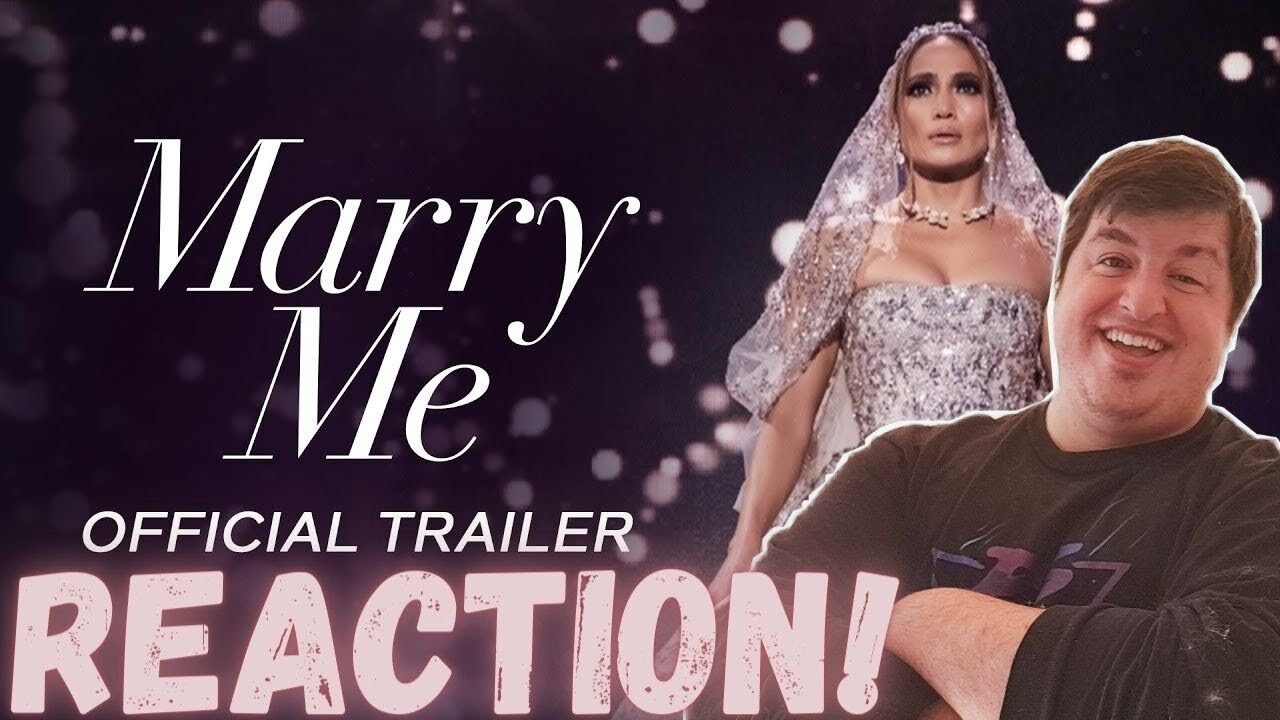 Marry Me - Official Trailer Reaction