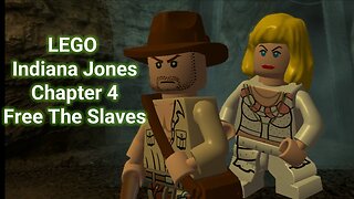 LEGO Indiana Jones Chapter 4 Free The Slaves