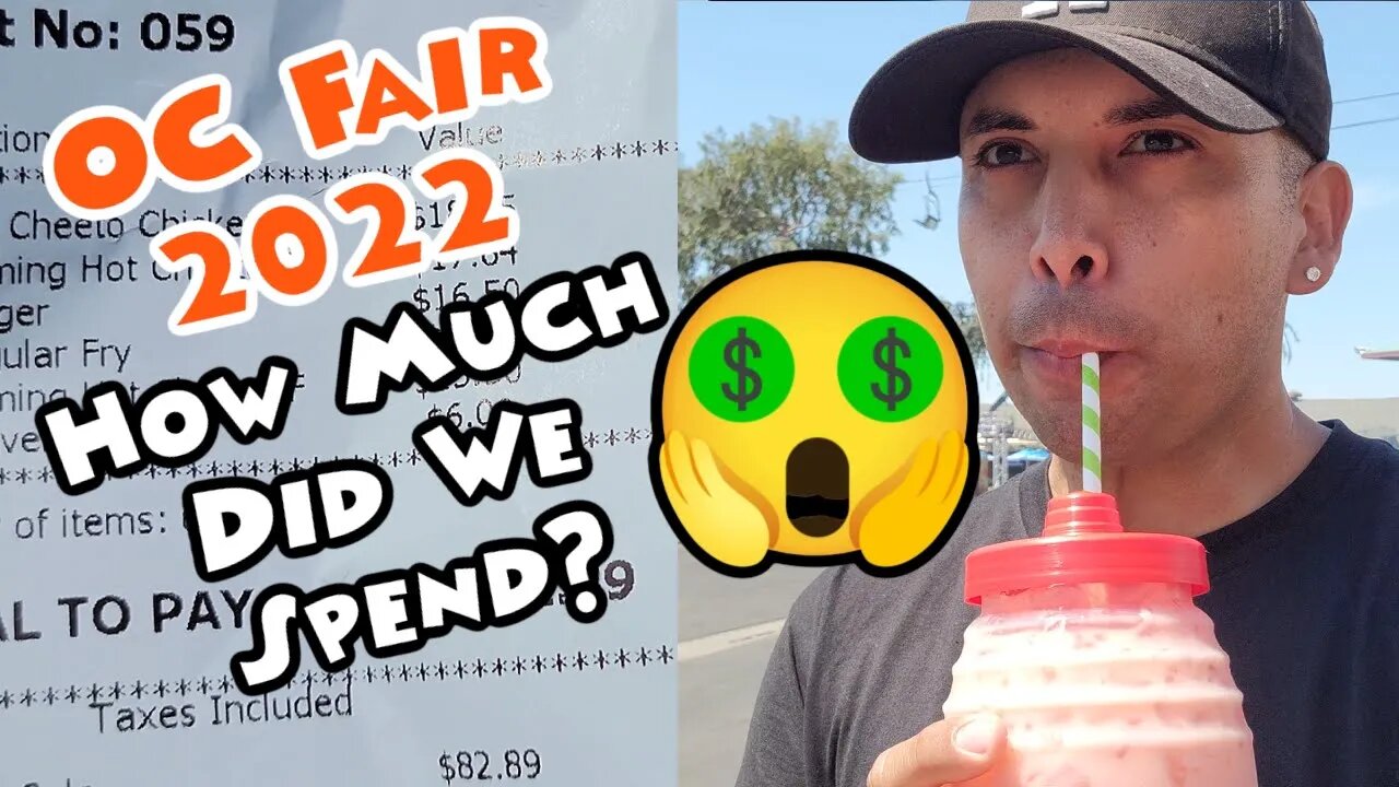 OC Fair 2022 How Much Did We Spend??