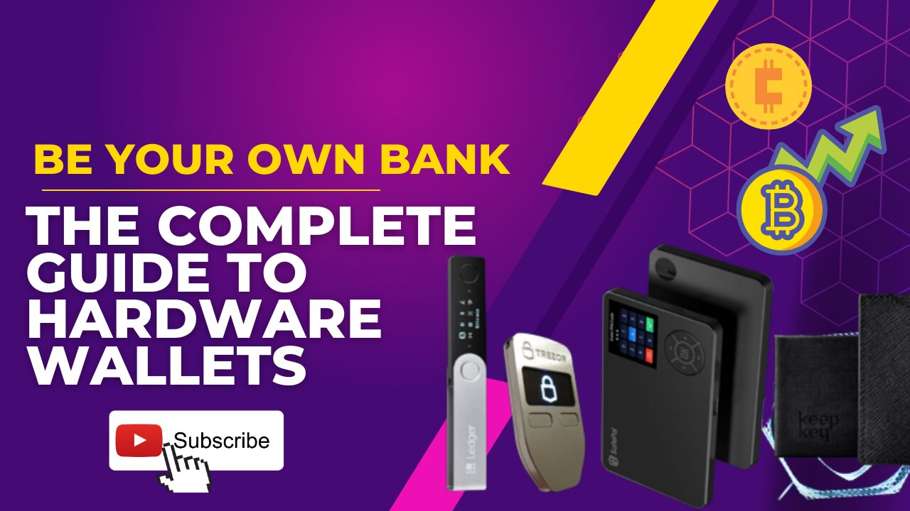 Be Your Own Bank The Complete Guide To Hardware Wallets