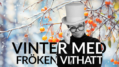 Live - Vinter med fröken vithatt 12 dec 2024