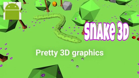 Snake 3D - for Android