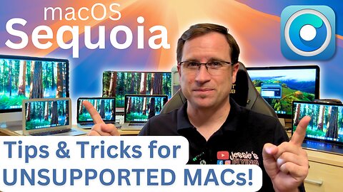 Tips & Tricks to install macOS 15 Sequoia on UNSUPPORTED MACs!