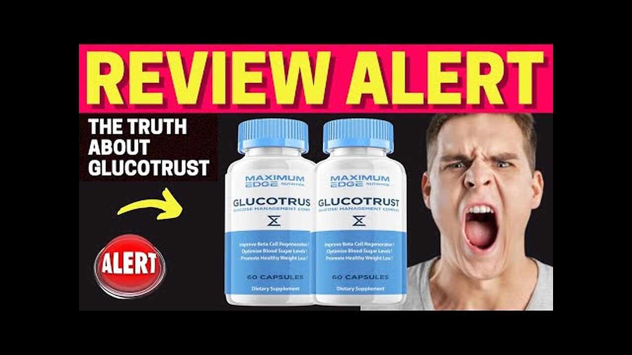 Gluco Trust Reviews - All You Need To Know About This Advanced Blood Sugar Supplement!