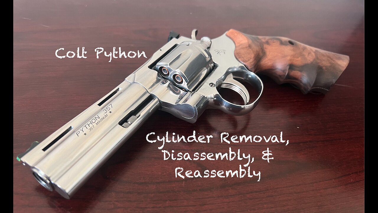 Colt Python Cylinder Removal, Disassembly, & Reassembly