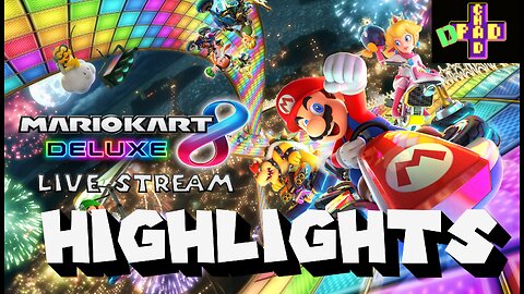 Mario Kart 8 Highlights 2