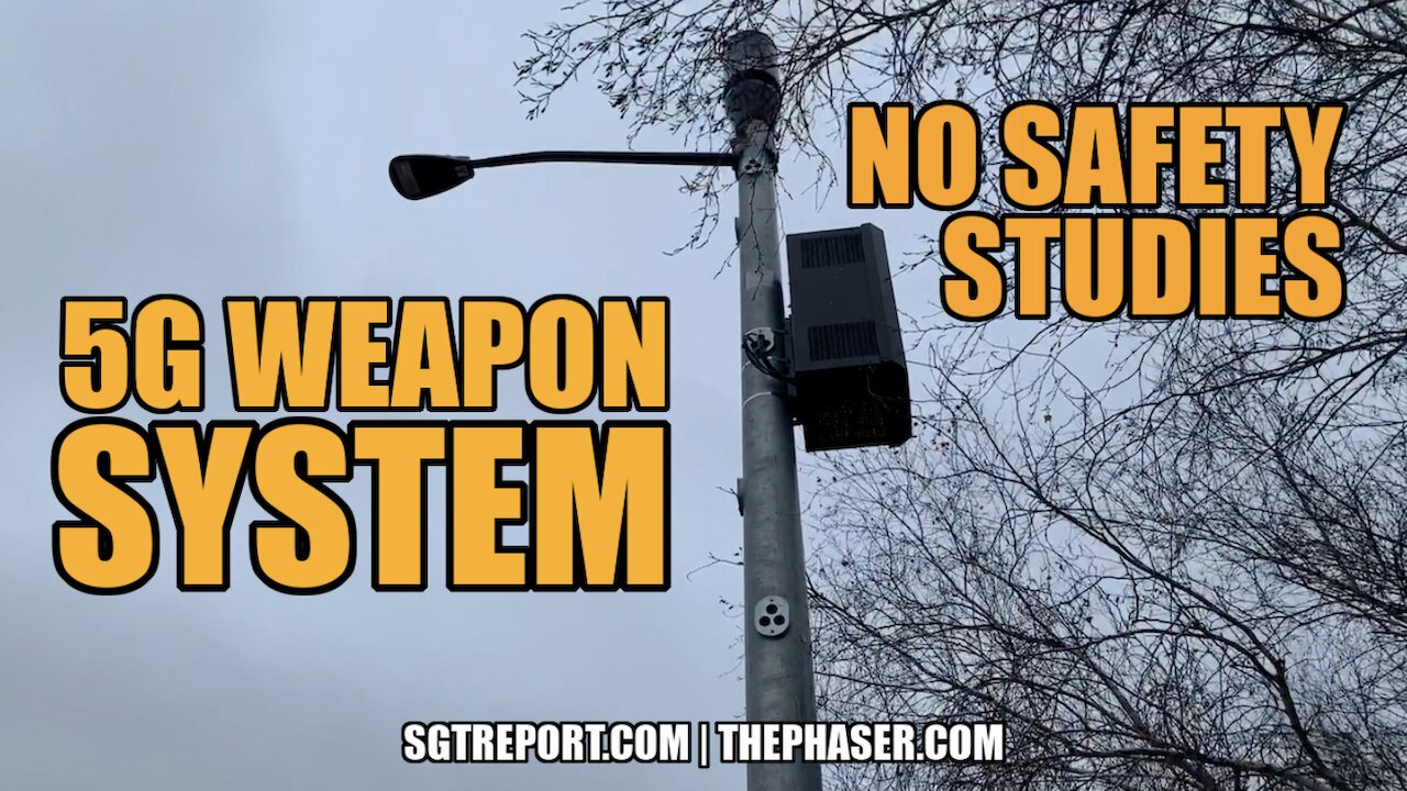 5G DEATH TOWER WEAPON SYSTEM IS HERE W/ *NO SAFETY STUDIES*