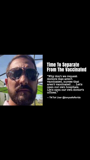 Time To Separate From The Vaccinated