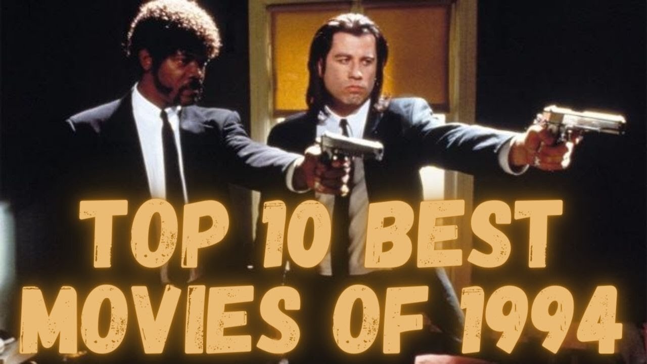 Top 10 Best Movies of 1994