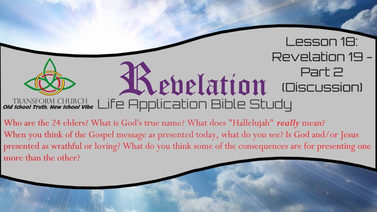 Lesson 18: Revelation 19 - Part 2