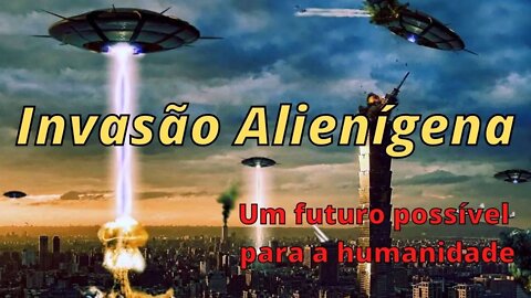 Invasão Alienígena