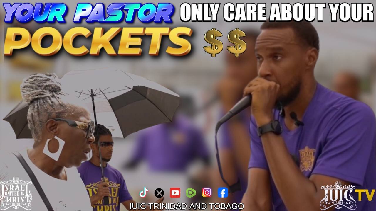 YOUR PASTOR ONLY CARE ABOUT YOUR POCKETS $$