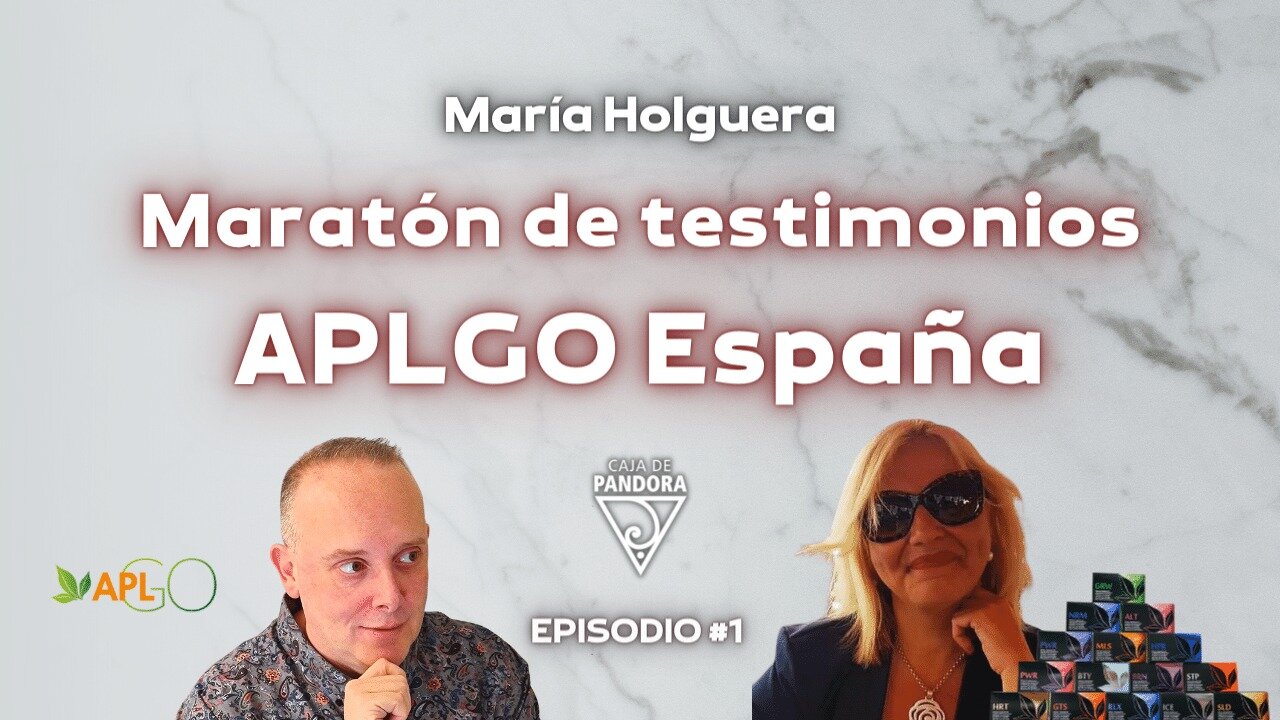 Maratón de testimonios APLGO España con María Holguera + invitados.