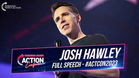 Josh Hawley - ACTCON 2023