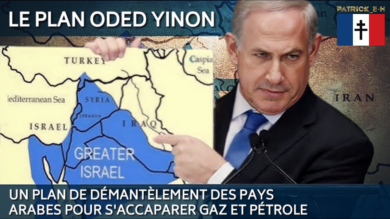 ME PLAN ODED YINON : LA DESTRUCTION PLANIFIÉE DES ÉTATS ARABES