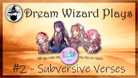 DWP 50 ~ DDLC「BLIND」#2 ~ "Subversive Verses"