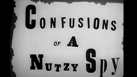 Confusions of a Nutzy Spy | Mel Blanc