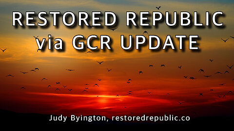 Restored Republic via a GCR Update as of October 6, 2023